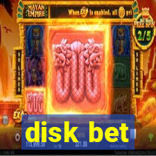 disk bet